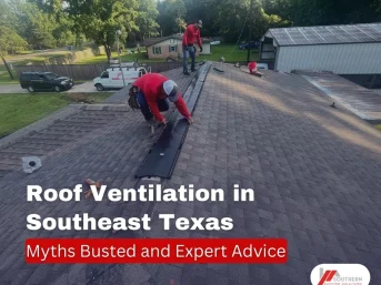 Roof ventilation tips for Southeast Texas homes – attic airflow matters